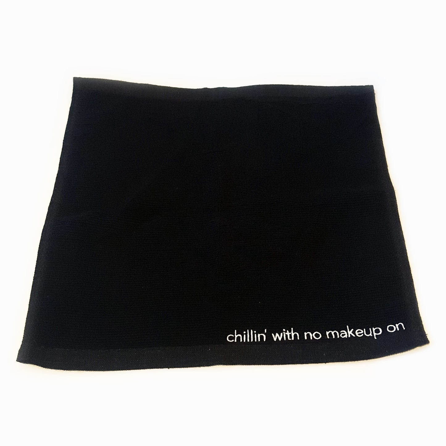 'Chillin' with no makeup on' Black Washcloth