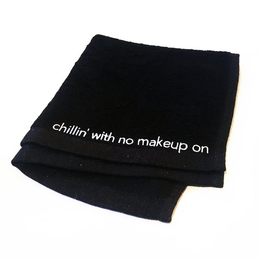 'Chillin' with no makeup on' Black Washcloth
